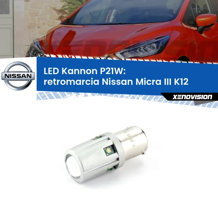 0 Retromarcia LED Nissan Micra III K12 2002 - 2010: P21W Kannon <strong>LED per Retromarcia Nissan Micra III K12 2002 - 2010.</strong>Lampadina P21W con una poderosa illuminazione frontale rafforzata da 5 potenti chip laterali.