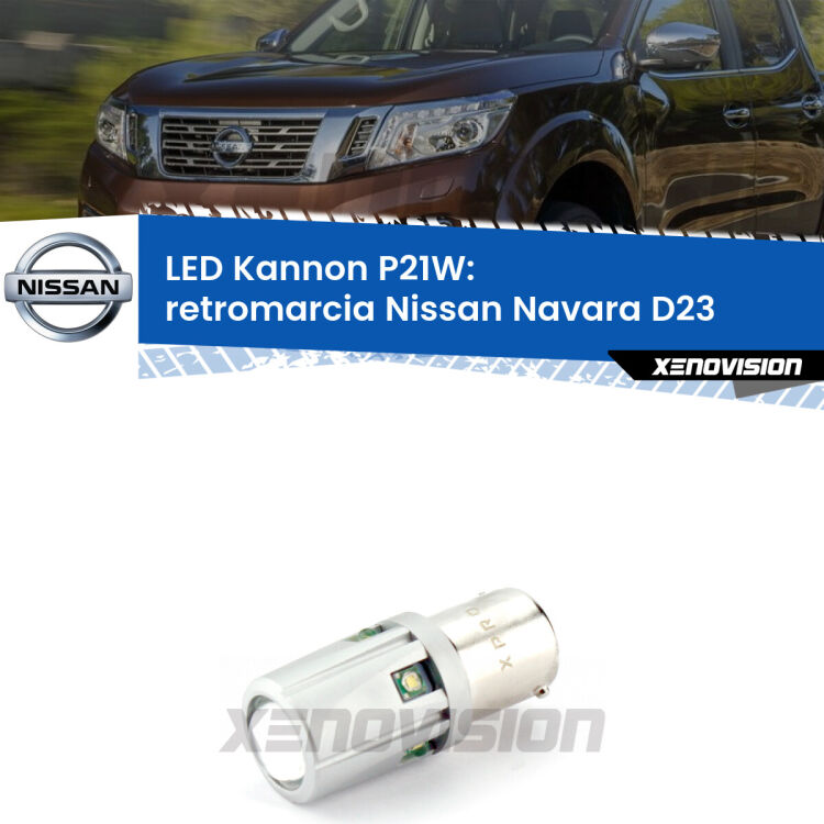 <strong>LED per Retromarcia Nissan Navara D23 2014 in poi.</strong>Lampadina P21W con una poderosa illuminazione frontale rafforzata da 5 potenti chip laterali.