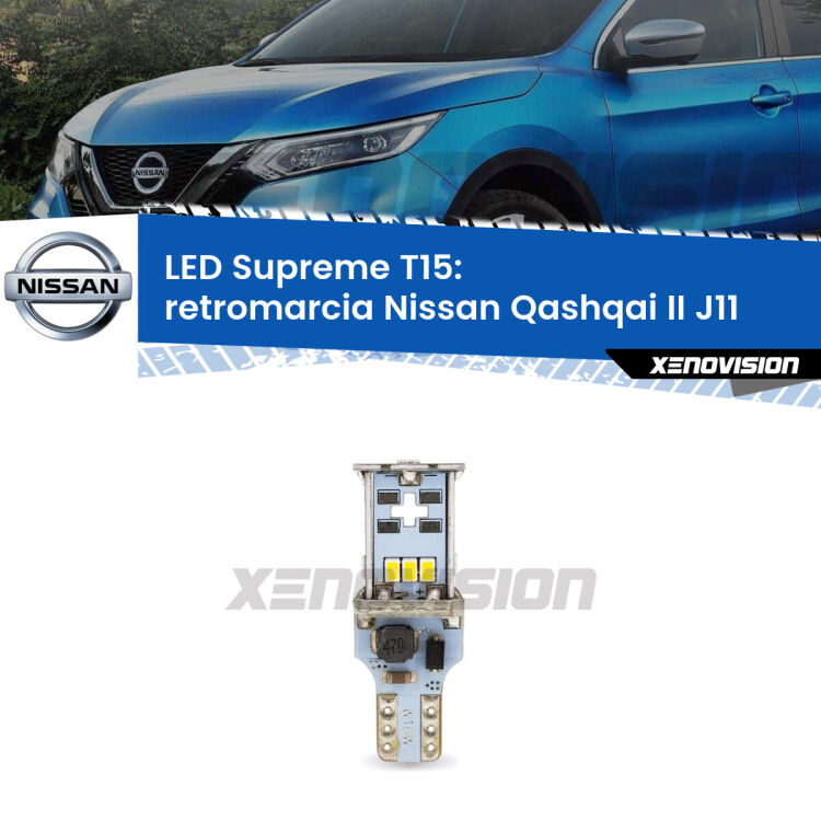 <strong>LED retromarcia per Nissan Qashqai II</strong> J11 2014 in poi. 15 Chip CREE 3535, sviluppa un'incredibile potenza. Qualità Massima. Oltre 6W reali di pura potenza.