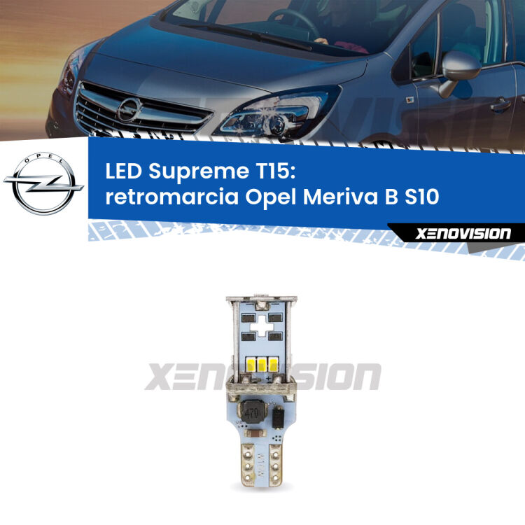 <strong>LED retromarcia per Opel Meriva B</strong> S10 2010 - 2017. 15 Chip CREE 3535, sviluppa un'incredibile potenza. Qualità Massima. Oltre 6W reali di pura potenza.