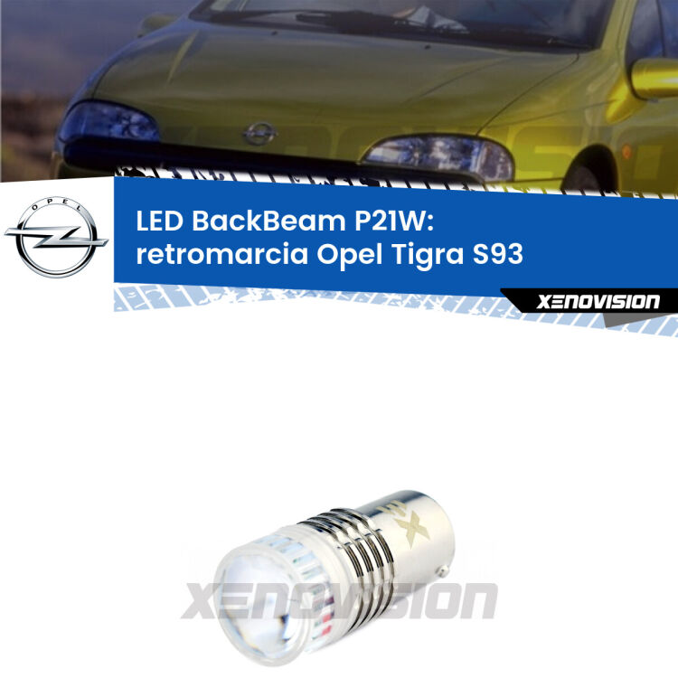<strong>Retromarcia LED per Opel Tigra</strong> S93 1994 - 2000. Lampada <strong>P21W</strong> canbus. Illumina a giorno con questo straordinario cannone LED a luminosità estrema.