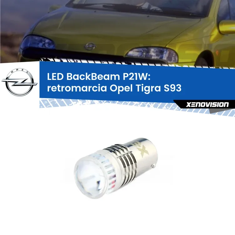 0 Retromarcia LED Opel Tigra S93 1994 - 2000: P21W BackBeam <strong>Retromarcia LED per Opel Tigra</strong> S93 1994 - 2000. Lampada <strong>P21W</strong> canbus. Illumina a giorno con questo straordinario cannone LED a luminosità estrema.