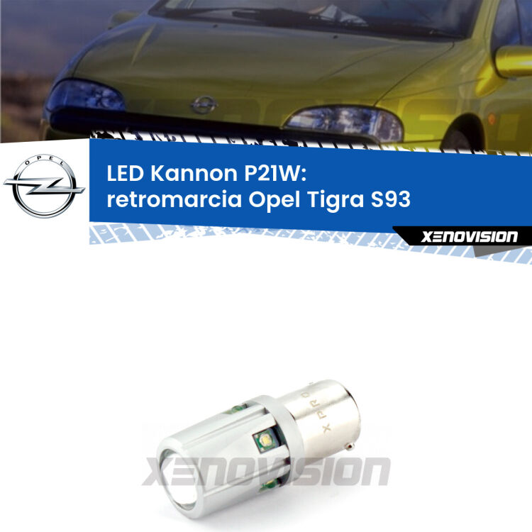 <strong>LED per Retromarcia Opel Tigra S93 1994 - 2000.</strong>Lampadina P21W con una poderosa illuminazione frontale rafforzata da 5 potenti chip laterali.