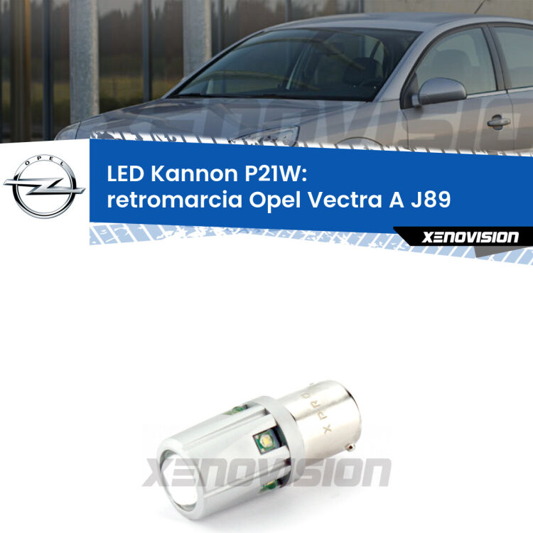 <strong>LED per Retromarcia Opel Vectra A J89 1988 - 1995.</strong>Lampadina P21W con una poderosa illuminazione frontale rafforzata da 5 potenti chip laterali.
