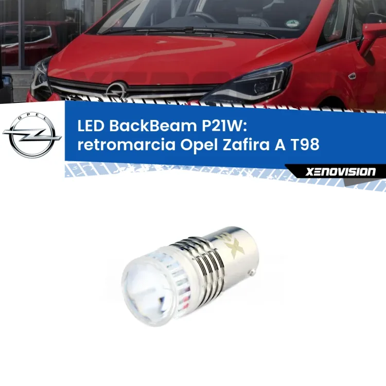 0 Retromarcia LED Opel Zafira A T98 1999 - 2005: P21W BackBeam <strong>Retromarcia LED per Opel Zafira A</strong> T98 1999 - 2005. Lampada <strong>P21W</strong> canbus. Illumina a giorno con questo straordinario cannone LED a luminosità estrema.