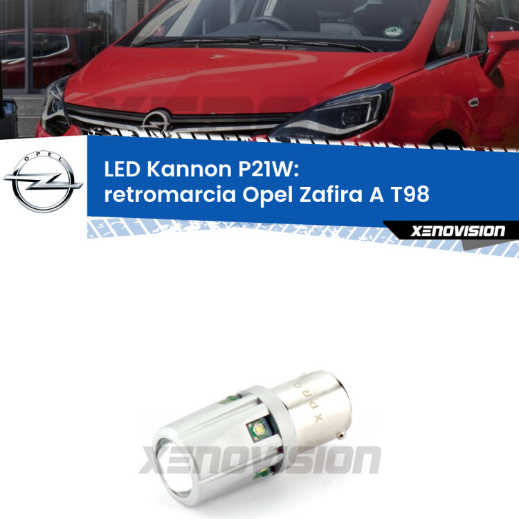 <strong>LED per Retromarcia Opel Zafira A T98 1999 - 2005.</strong>Lampadina P21W con una poderosa illuminazione frontale rafforzata da 5 potenti chip laterali.