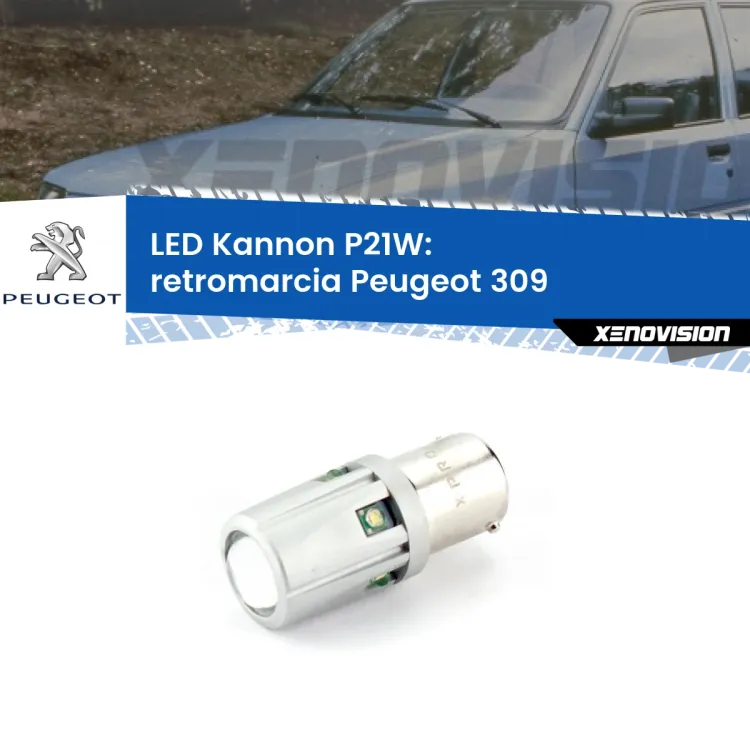 0 Retromarcia LED Peugeot 309 1989 - 1993: P21W Kannon <strong>LED per Retromarcia Peugeot 309 1989 - 1993.</strong>Lampadina P21W con una poderosa illuminazione frontale rafforzata da 5 potenti chip laterali.