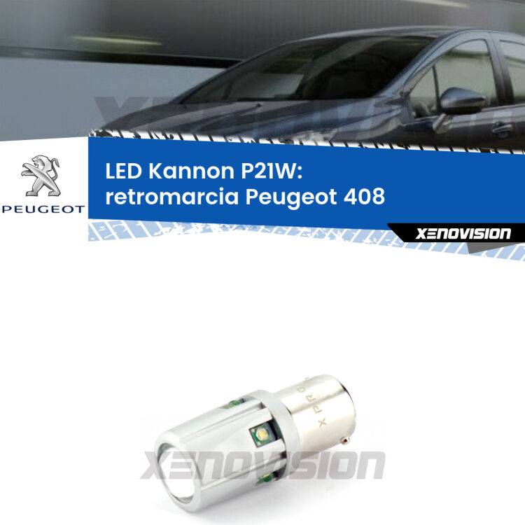 <strong>LED per Retromarcia Peugeot 408  2010 in poi.</strong>Lampadina P21W con una poderosa illuminazione frontale rafforzata da 5 potenti chip laterali.