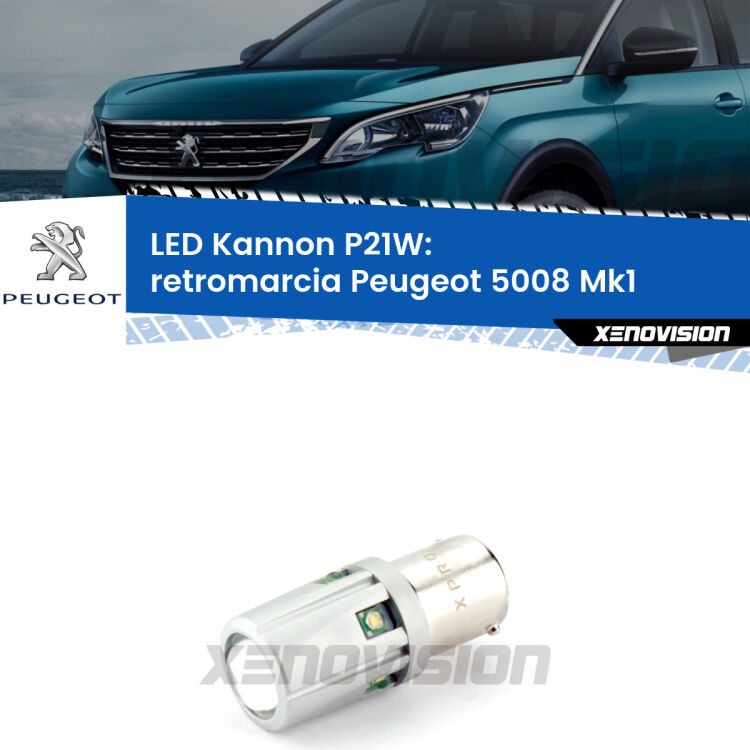 <strong>LED per Retromarcia Peugeot 5008 Mk1 2009 - 2016.</strong>Lampadina P21W con una poderosa illuminazione frontale rafforzata da 5 potenti chip laterali.