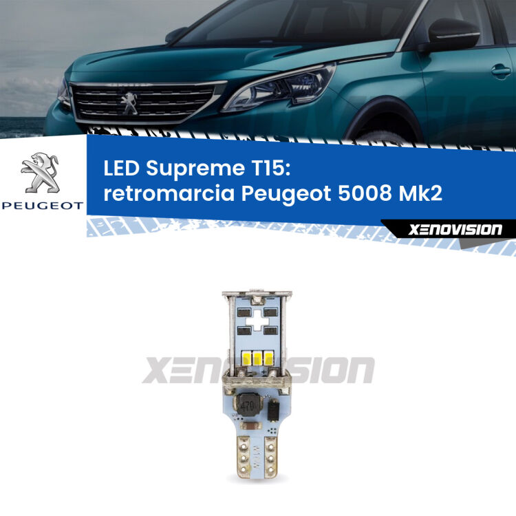 <strong>LED retromarcia per Peugeot 5008</strong> Mk2 2017 in poi. 15 Chip CREE 3535, sviluppa un'incredibile potenza. Qualità Massima. Oltre 6W reali di pura potenza.