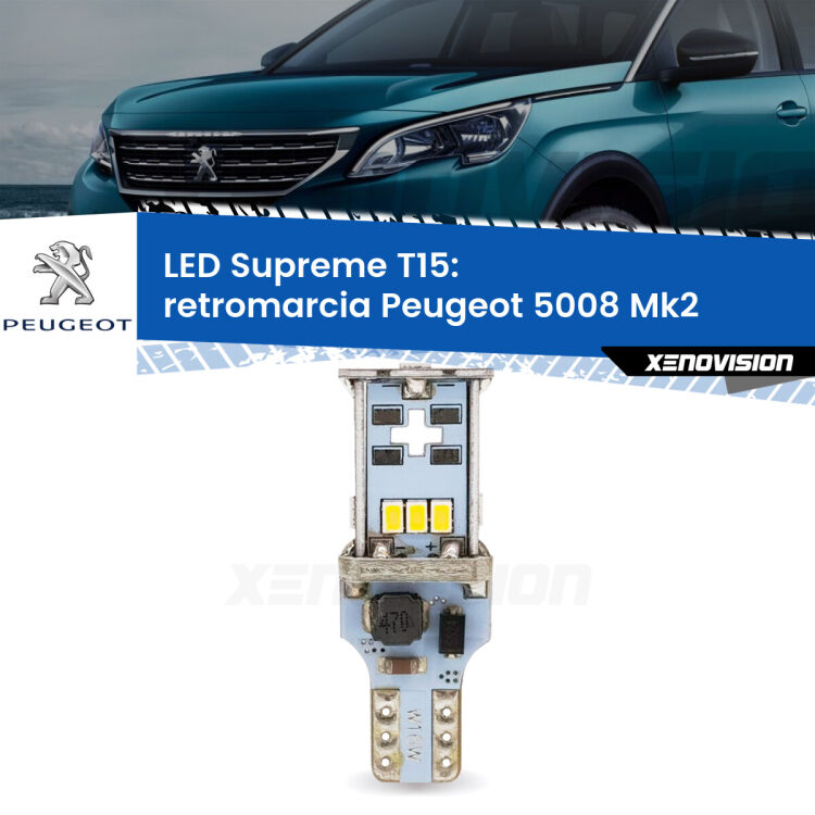 0 Retromarcia LED Peugeot 5008 Mk2 2017 in poi: T15 Supreme <strong>LED retromarcia per Peugeot 5008</strong> Mk2 2017 in poi. 15 Chip CREE 3535, sviluppa un'incredibile potenza. Qualità Massima. Oltre 6W reali di pura potenza.