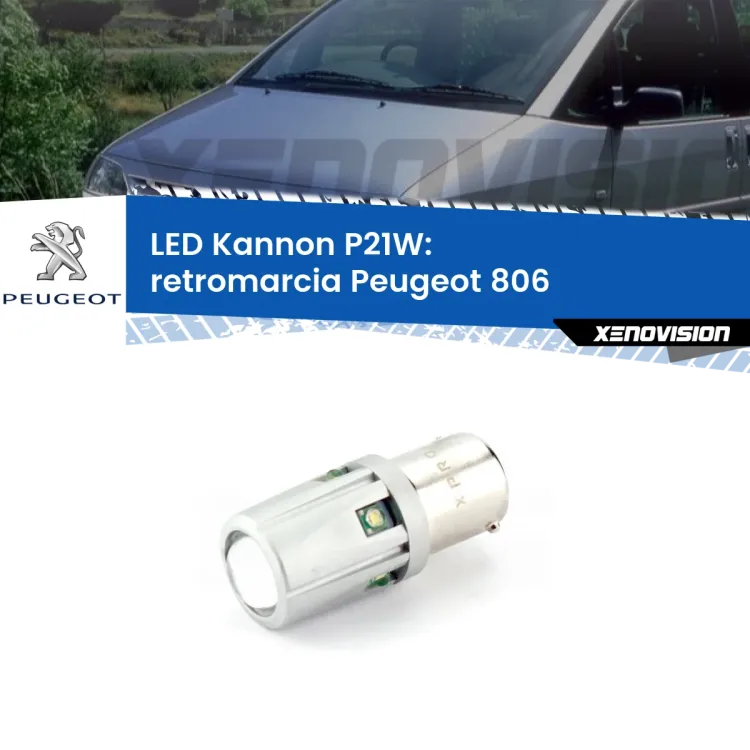0 Retromarcia LED Peugeot 806 1994 - 2002: P21W Kannon <strong>LED per Retromarcia Peugeot 806 1994 - 2002.</strong>Lampadina P21W con una poderosa illuminazione frontale rafforzata da 5 potenti chip laterali.