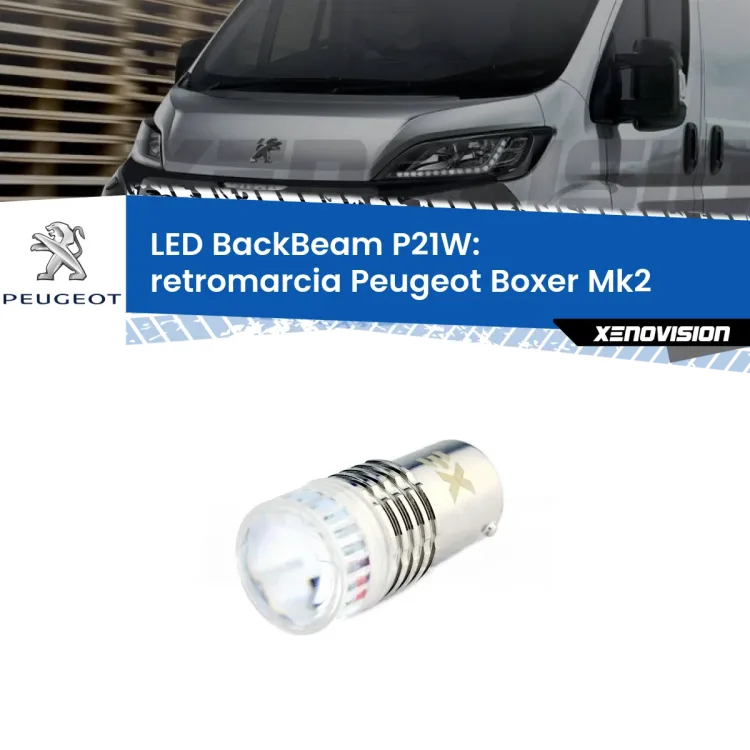 0 Retromarcia LED Peugeot Boxer Mk2 2002 - 2005: P21W BackBeam <strong>Retromarcia LED per Peugeot Boxer</strong> Mk2 2002 - 2005. Lampada <strong>P21W</strong> canbus. Illumina a giorno con questo straordinario cannone LED a luminosità estrema.