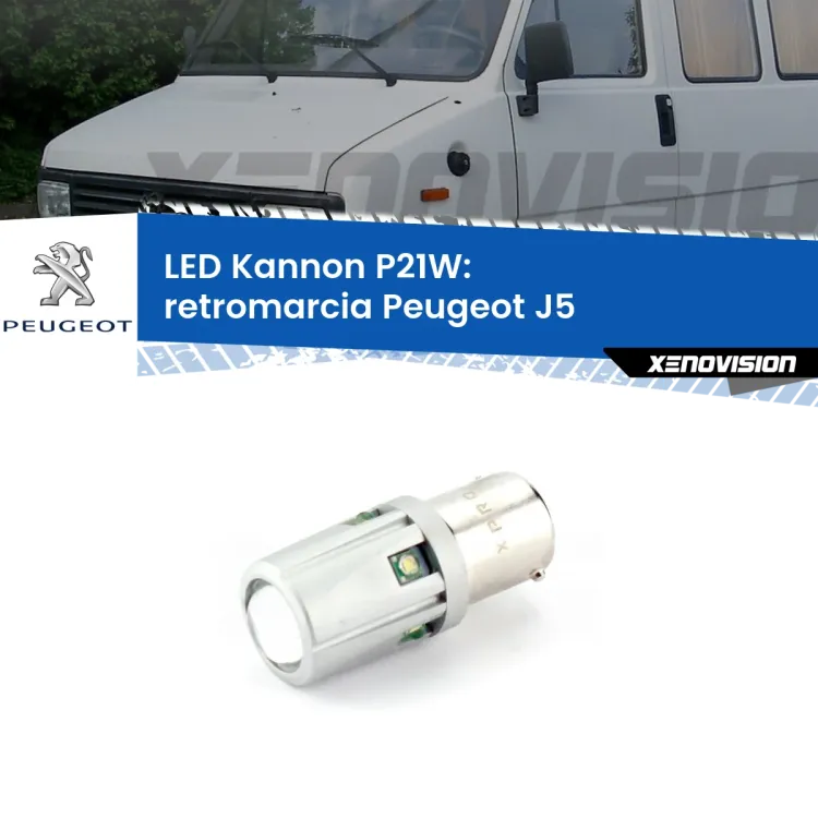 0 Retromarcia LED Peugeot J5 1990 - 1994: P21W Kannon <strong>LED per Retromarcia Peugeot J5 1990 - 1994.</strong>Lampadina P21W con una poderosa illuminazione frontale rafforzata da 5 potenti chip laterali.