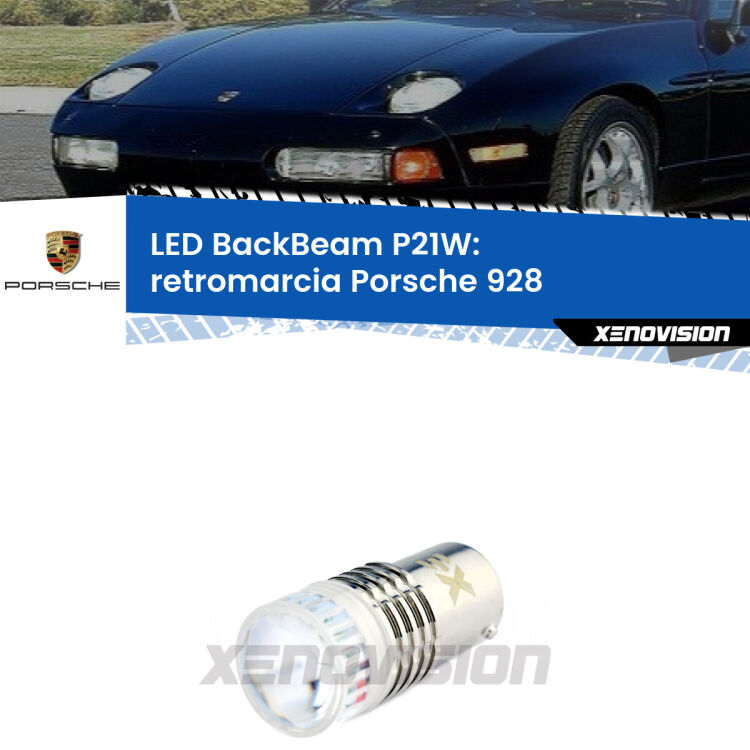 <strong>Retromarcia LED per Porsche 928</strong>  1977 - 1995. Lampada <strong>P21W</strong> canbus. Illumina a giorno con questo straordinario cannone LED a luminosità estrema.