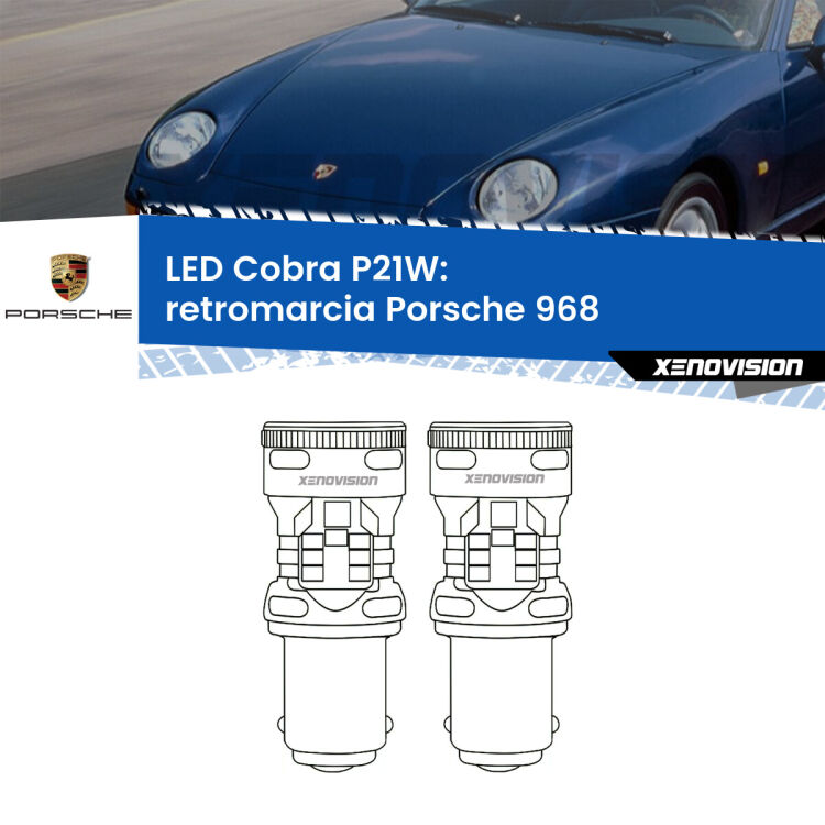 0 Retromarcia LED Porsche 968  1991 - 1995: P21W Cobra <strong>Retromarcia LED no-spie per Porsche 968</strong>  1991 - 1995. Coppia lampade <strong>P21W</strong> modello Cobra super-canbus, raffreddate a ventola.