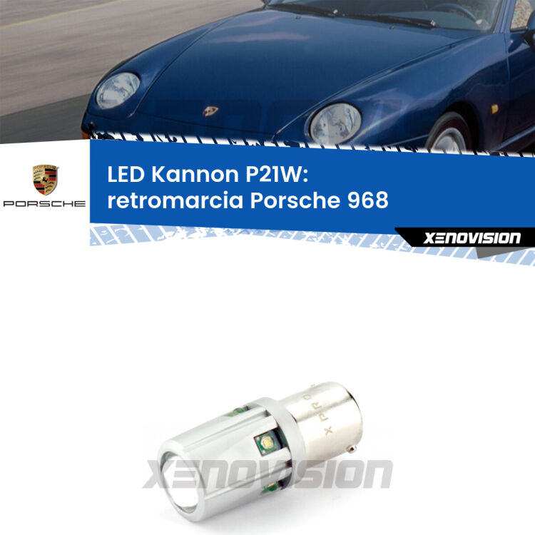 <strong>LED per Retromarcia Porsche 968  1991 - 1995.</strong>Lampadina P21W con una poderosa illuminazione frontale rafforzata da 5 potenti chip laterali.