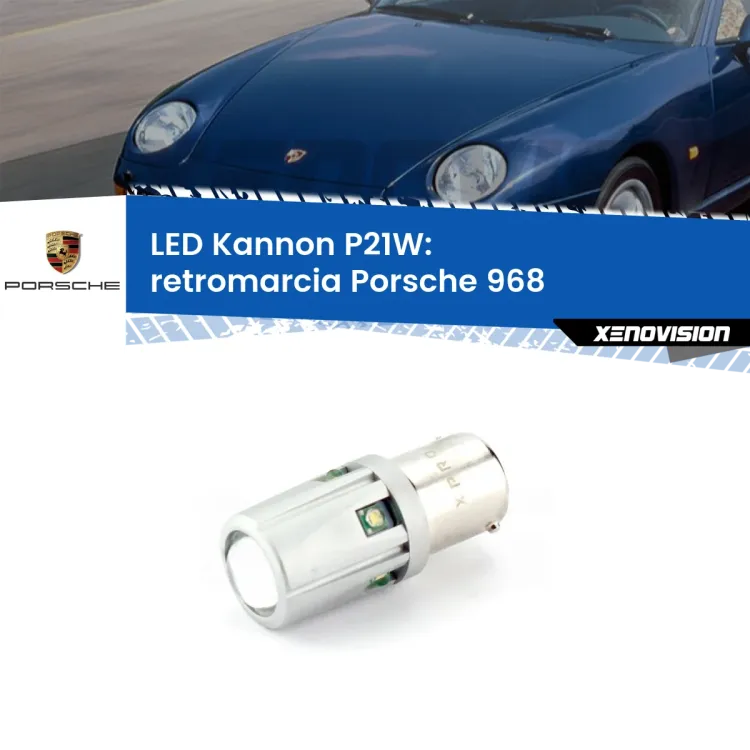 0 Retromarcia LED Porsche 968  1991 - 1995: P21W Kannon <strong>LED per Retromarcia Porsche 968  1991 - 1995.</strong>Lampadina P21W con una poderosa illuminazione frontale rafforzata da 5 potenti chip laterali.