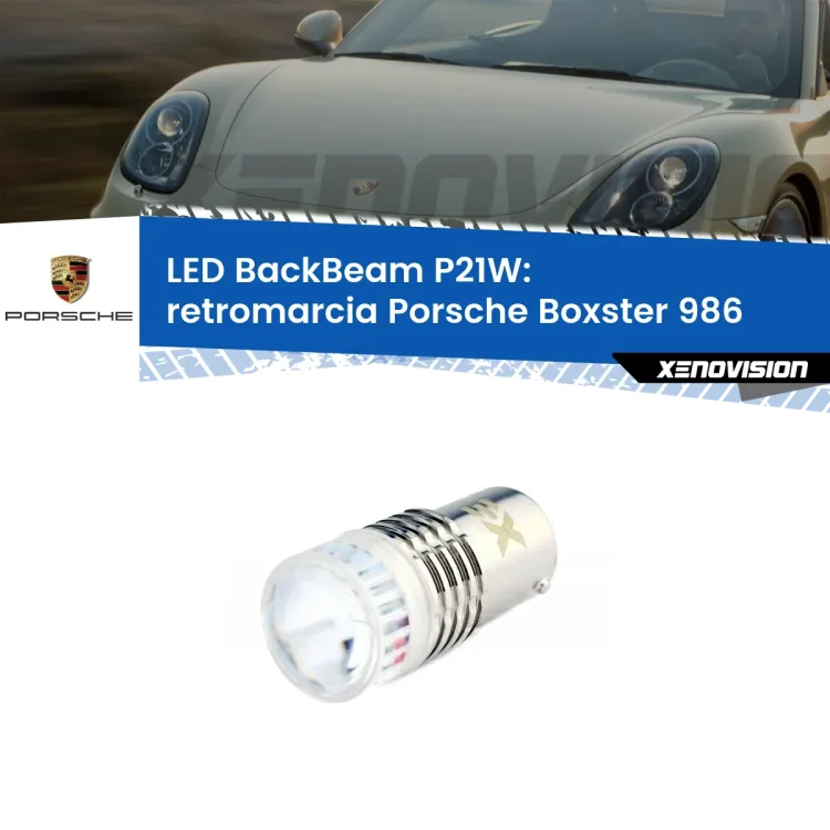 0 Retromarcia LED Porsche Boxster 986 1996 - 2004: P21W BackBeam <strong>Retromarcia LED per Porsche Boxster</strong> 986 1996 - 2004. Lampada <strong>P21W</strong> canbus. Illumina a giorno con questo straordinario cannone LED a luminosità estrema.