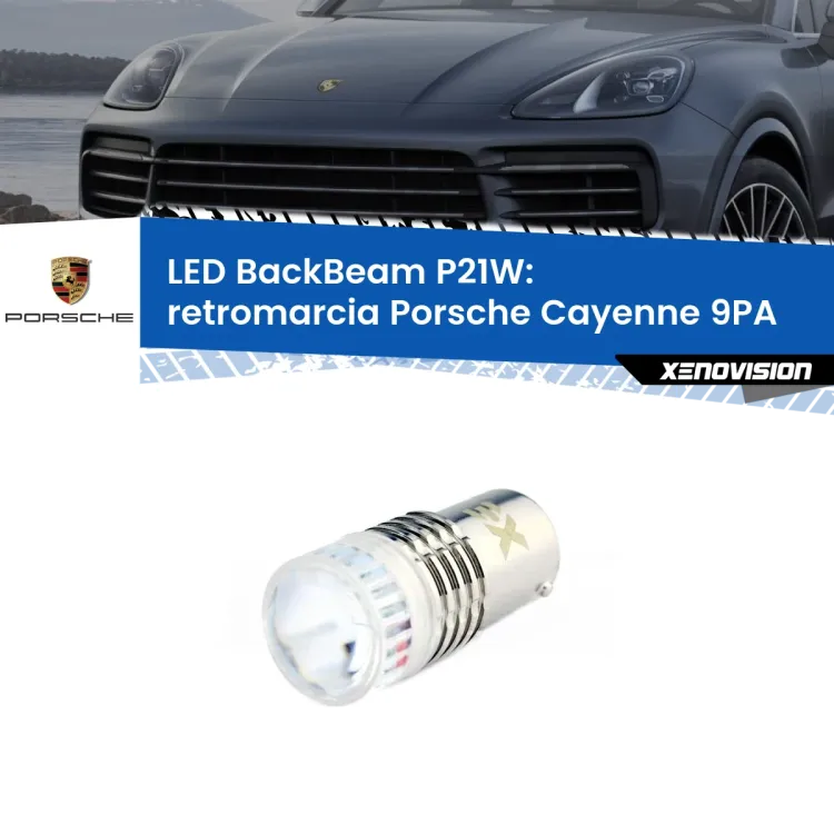 0 Retromarcia LED Porsche Cayenne 9PA 2002 - 2010: P21W BackBeam <strong>Retromarcia LED per Porsche Cayenne</strong> 9PA 2002 - 2010. Lampada <strong>P21W</strong> canbus. Illumina a giorno con questo straordinario cannone LED a luminosità estrema.