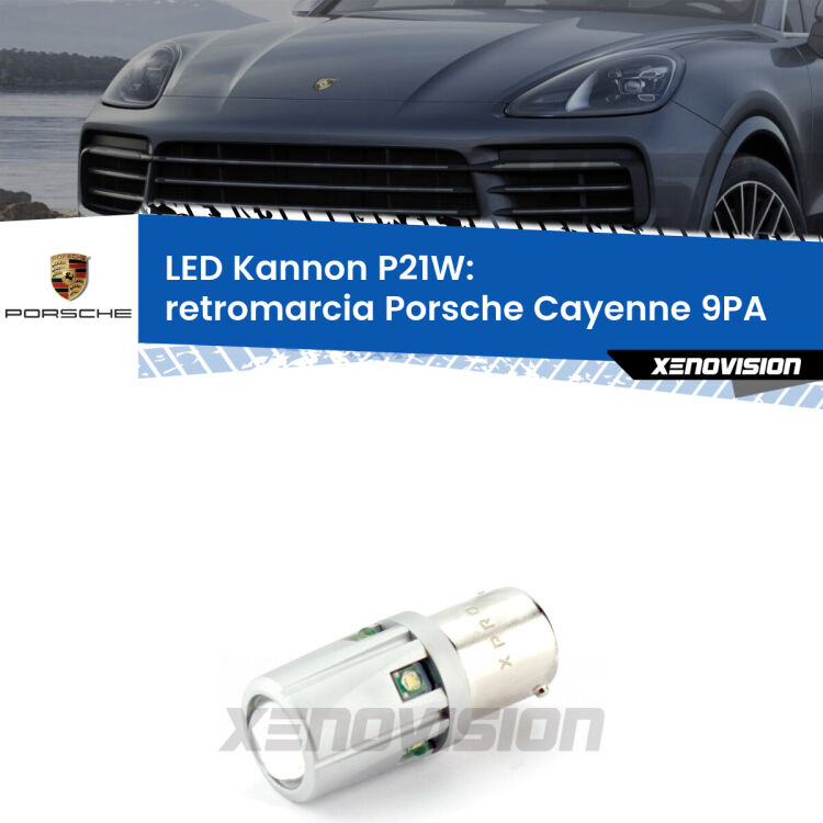 <strong>LED per Retromarcia Porsche Cayenne 9PA 2002 - 2010.</strong>Lampadina P21W con una poderosa illuminazione frontale rafforzata da 5 potenti chip laterali.