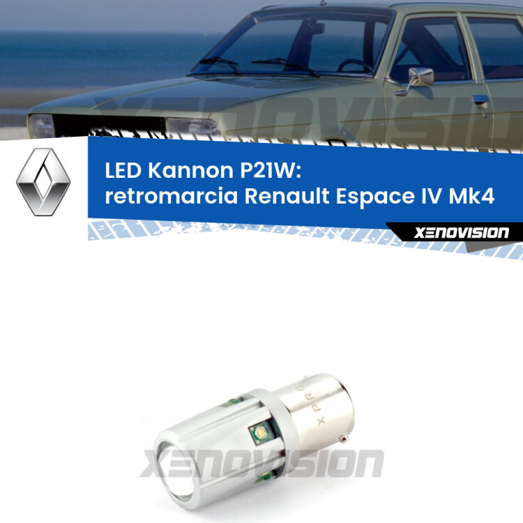 <strong>LED per Retromarcia Renault Espace IV Mk4 2002 - 2015.</strong>Lampadina P21W con una poderosa illuminazione frontale rafforzata da 5 potenti chip laterali.