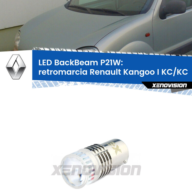 <strong>Retromarcia LED per Renault Kangoo I</strong> KC/KC 1997 - 2006. Lampada <strong>P21W</strong> canbus. Illumina a giorno con questo straordinario cannone LED a luminosità estrema.