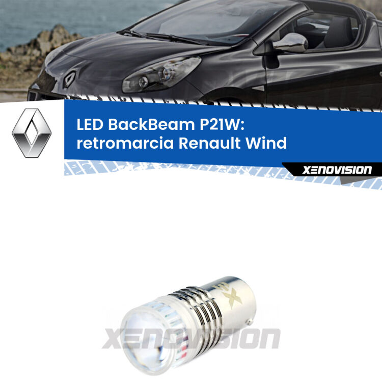<strong>Retromarcia LED per Renault Wind</strong>  2010 - 2013. Lampada <strong>P21W</strong> canbus. Illumina a giorno con questo straordinario cannone LED a luminosità estrema.