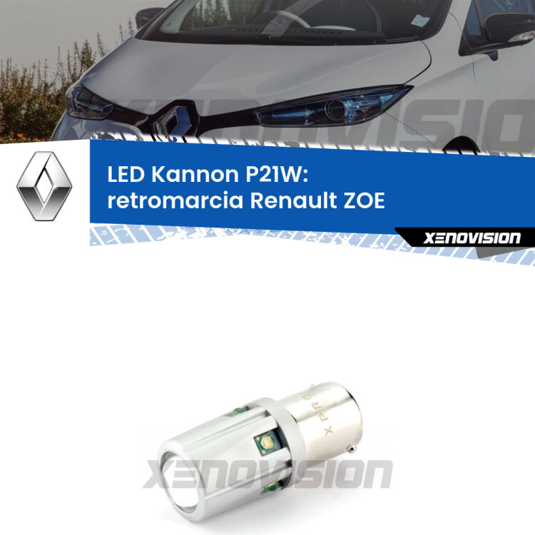 <strong>LED per Retromarcia Renault ZOE  2012 in poi.</strong>Lampadina P21W con una poderosa illuminazione frontale rafforzata da 5 potenti chip laterali.