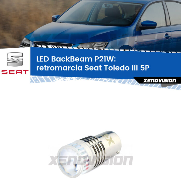 <strong>Retromarcia LED per Seat Toledo III</strong> 5P 2004 - 2009. Lampada <strong>P21W</strong> canbus. Illumina a giorno con questo straordinario cannone LED a luminosità estrema.