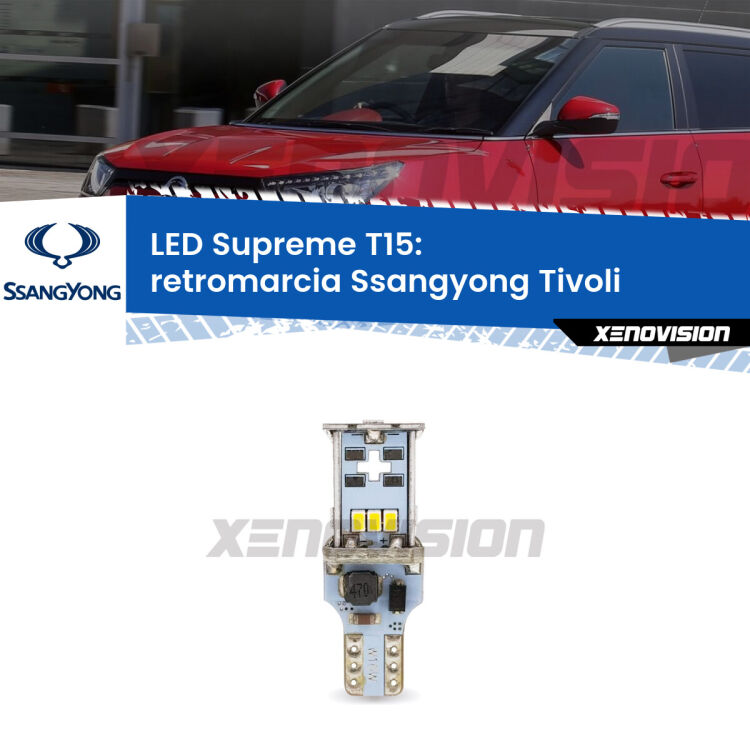 <strong>LED retromarcia per Ssangyong Tivoli</strong>  2015 in poi. 15 Chip CREE 3535, sviluppa un'incredibile potenza. Qualità Massima. Oltre 6W reali di pura potenza.