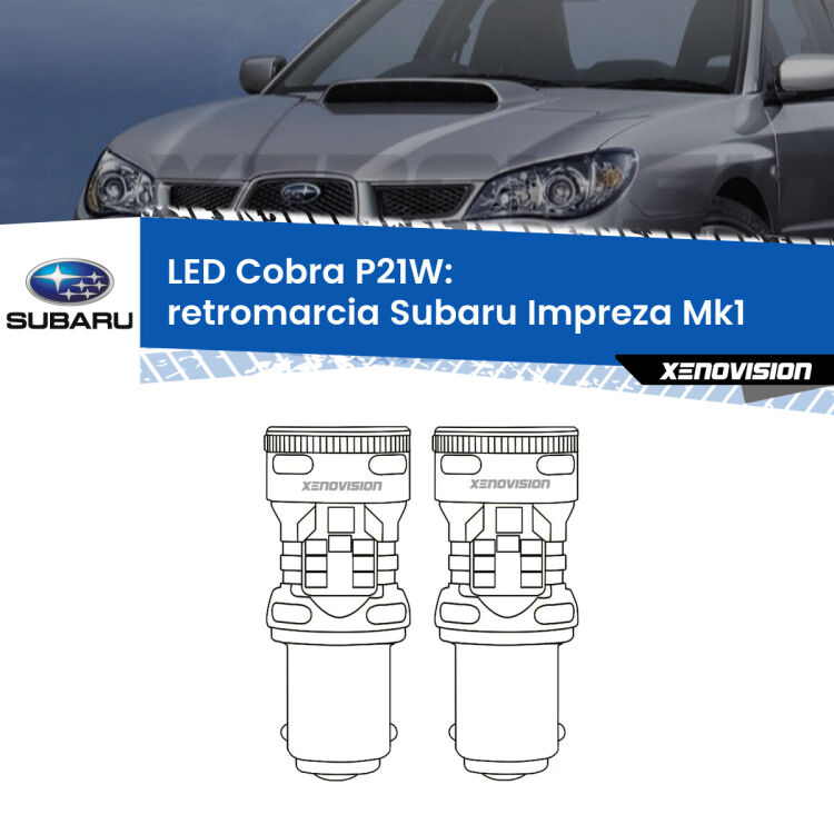 0 Retromarcia LED Subaru Impreza Mk1 1992 - 2000: P21W Cobra <strong>Retromarcia LED no-spie per Subaru Impreza</strong> Mk1 1992 - 2000. Coppia lampade <strong>P21W</strong> modello Cobra super-canbus, raffreddate a ventola.