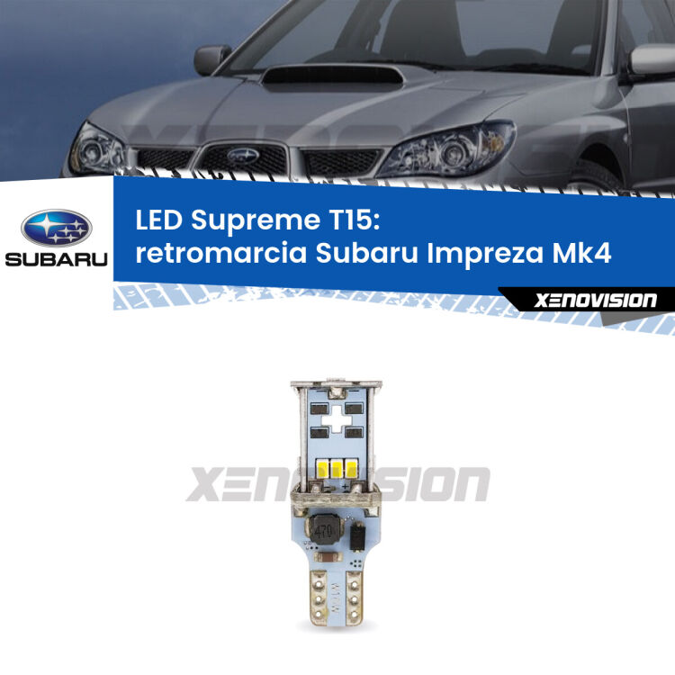 <strong>LED retromarcia per Subaru Impreza</strong> Mk4 2011 - 2015. 15 Chip CREE 3535, sviluppa un'incredibile potenza. Qualità Massima. Oltre 6W reali di pura potenza.