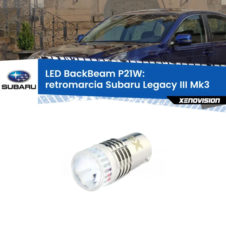 0 Retromarcia LED Subaru Legacy III Mk3 1998 - 2002: P21W BackBeam <strong>Retromarcia LED per Subaru Legacy III</strong> Mk3 1998 - 2002. Lampada <strong>P21W</strong> canbus. Illumina a giorno con questo straordinario cannone LED a luminosità estrema.