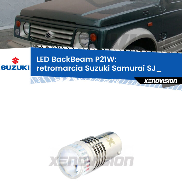 <strong>Retromarcia LED per Suzuki Samurai</strong> SJ_ 1988 - 2004. Lampada <strong>P21W</strong> canbus. Illumina a giorno con questo straordinario cannone LED a luminosità estrema.