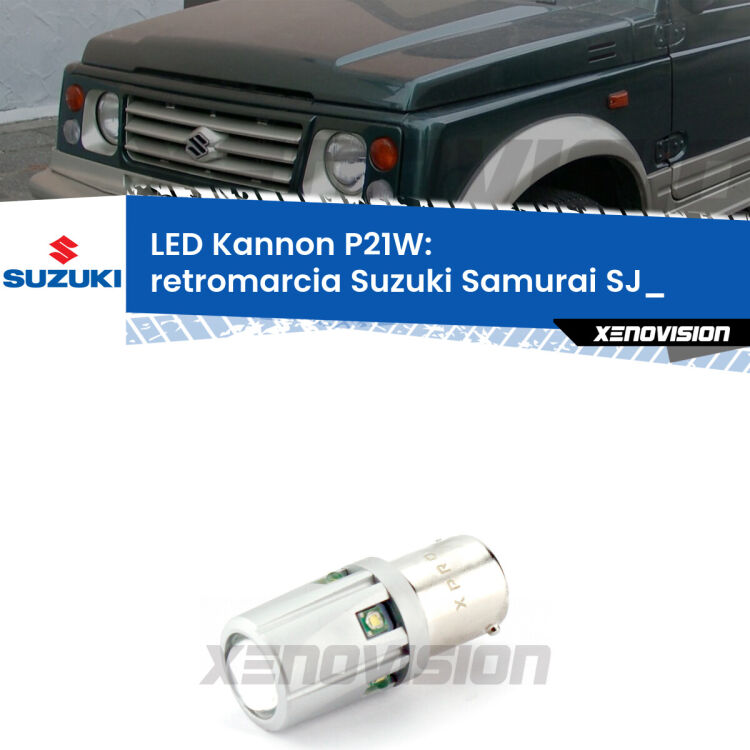 <strong>LED per Retromarcia Suzuki Samurai SJ_ 1988 - 2004.</strong>Lampadina P21W con una poderosa illuminazione frontale rafforzata da 5 potenti chip laterali.