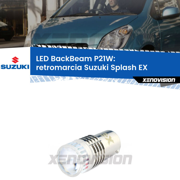 <strong>Retromarcia LED per Suzuki Splash</strong> EX 2008 in poi. Lampada <strong>P21W</strong> canbus. Illumina a giorno con questo straordinario cannone LED a luminosità estrema.