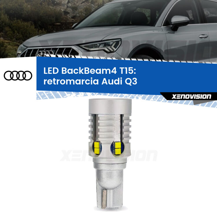 0 Retromarcia LED T15 BackBeam4 per Audi Q3 2011 - 2018 <strong>Retromarcia LED per Audi Q3</strong> 2011 - 2018. Lampada <strong>T15</strong> canbus modello BackBeam4.