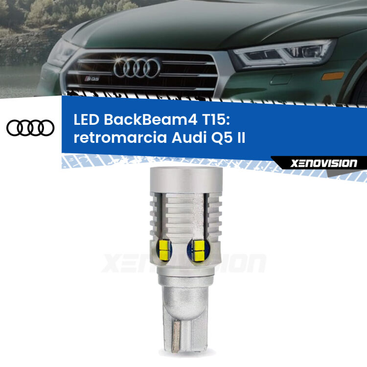 0 Retromarcia LED T15 BackBeam4 per Audi Q5 II 2018 in poi <strong>Retromarcia LED per Audi Q5</strong> II 2018 in poi. Lampada <strong>T15</strong> canbus modello BackBeam4.
