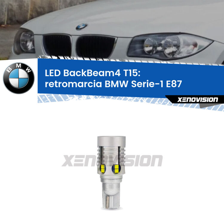 <strong>Retromarcia LED per BMW Serie-1</strong> E87 2007 - 2012. Lampada <strong>T15</strong> canbus modello BackBeam4.