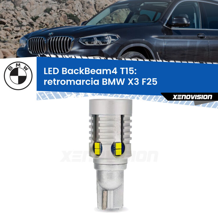 0 Retromarcia LED T15 BackBeam4 per BMW X3 F25 2010 - 2016 <strong>Retromarcia LED per BMW X3</strong> F25 2010 - 2016. Lampada <strong>T15</strong> canbus modello BackBeam4.