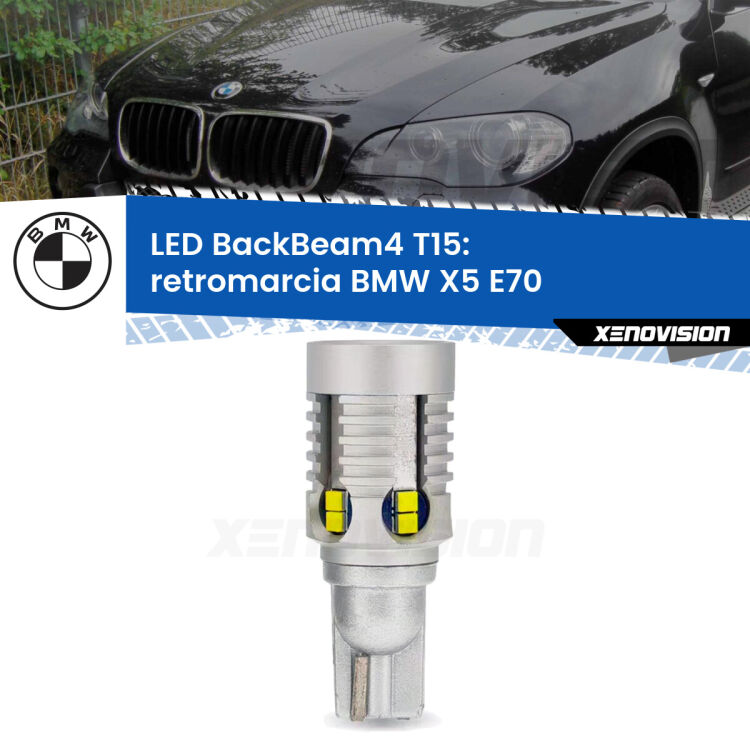 0 Retromarcia LED T15 BackBeam4 per BMW X5 E70 2006 - 2013 <strong>Retromarcia LED per BMW X5</strong> E70 2006 - 2013. Lampada <strong>T15</strong> canbus modello BackBeam4.