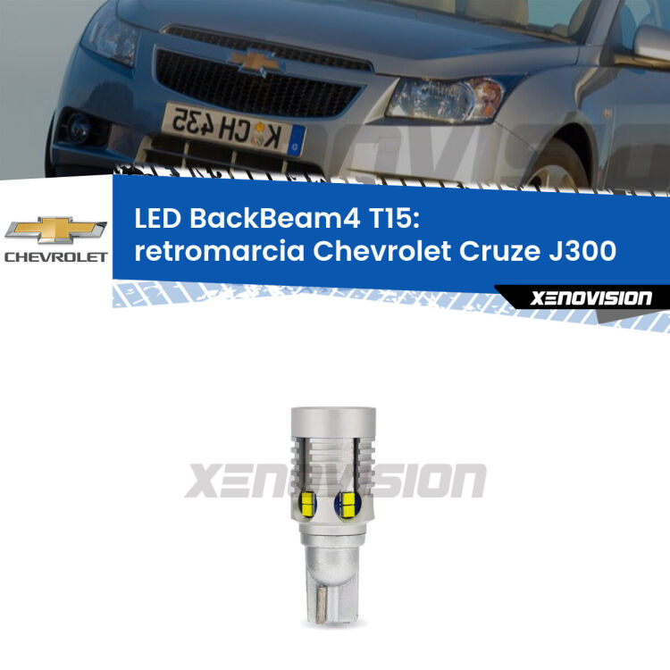 <strong>Retromarcia LED per Chevrolet Cruze</strong> J300 2009 - 2019. Lampada <strong>T15</strong> canbus modello BackBeam4.