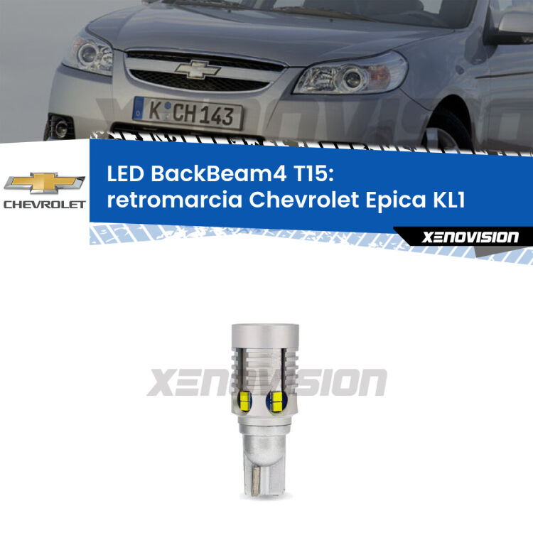 <strong>Retromarcia LED per Chevrolet Epica</strong> KL1 2005 - 2011. Lampada <strong>T15</strong> canbus modello BackBeam4.