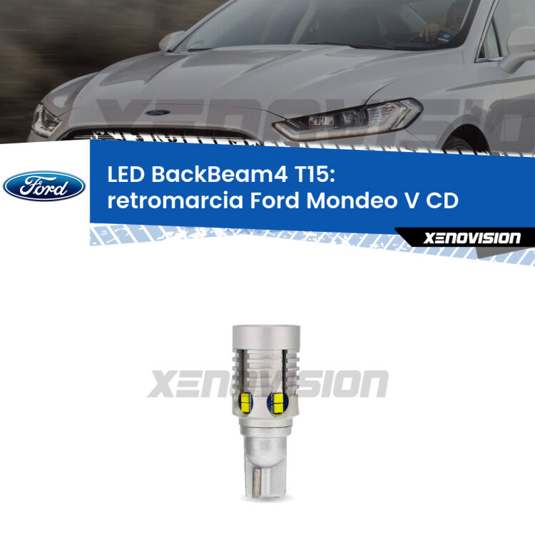 <strong>Retromarcia LED per Ford Mondeo V</strong> CD 2012 - 2016. Lampada <strong>T15</strong> canbus modello BackBeam4.