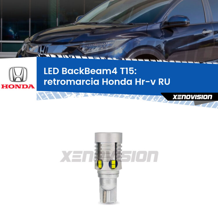 <strong>Retromarcia LED per Honda Hr-v</strong> RU 2013 in poi. Lampada <strong>T15</strong> canbus modello BackBeam4.