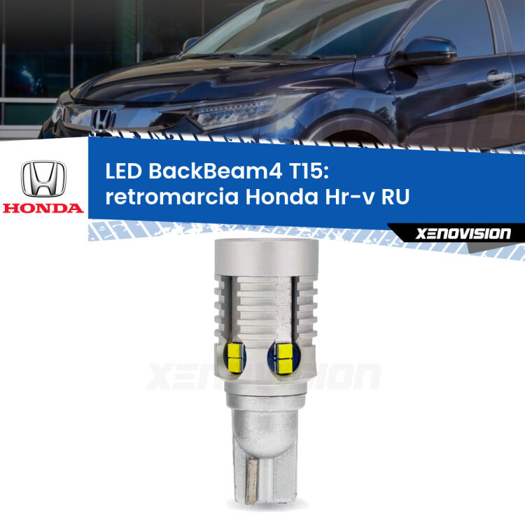 0 Retromarcia LED T15 BackBeam4 per Honda Hr-v RU 2013 in poi <strong>Retromarcia LED per Honda Hr-v</strong> RU 2013 in poi. Lampada <strong>T15</strong> canbus modello BackBeam4.