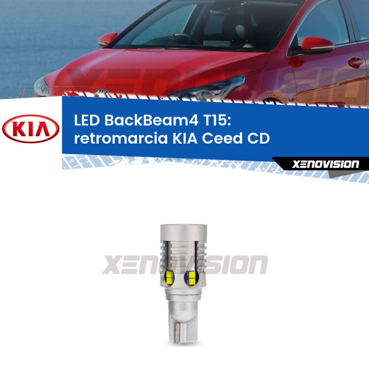 <strong>Retromarcia LED per KIA Ceed</strong> CD 2018 in poi. Lampada <strong>T15</strong> canbus modello BackBeam4.