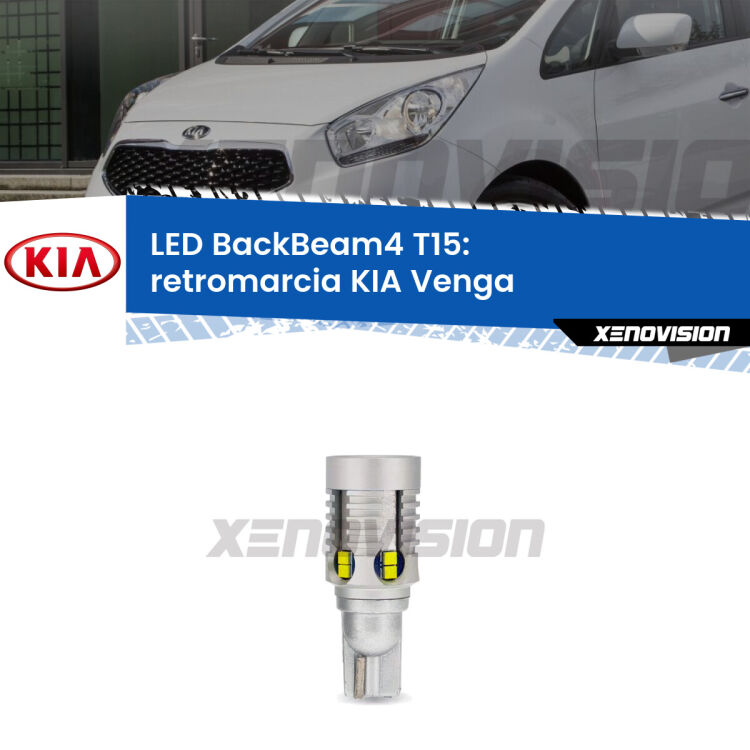 <strong>Retromarcia LED per KIA Venga</strong>  2010 - 2019. Lampada <strong>T15</strong> canbus modello BackBeam4.