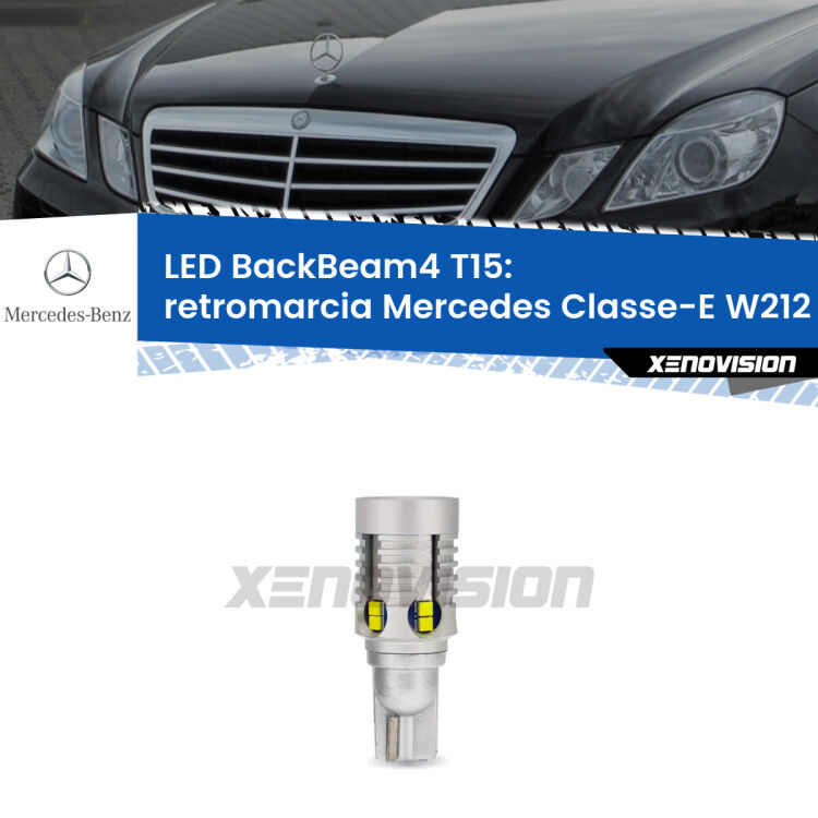 <strong>Retromarcia LED per Mercedes Classe-E</strong> W212 2009 - 2016. Lampada <strong>T15</strong> canbus modello BackBeam4.